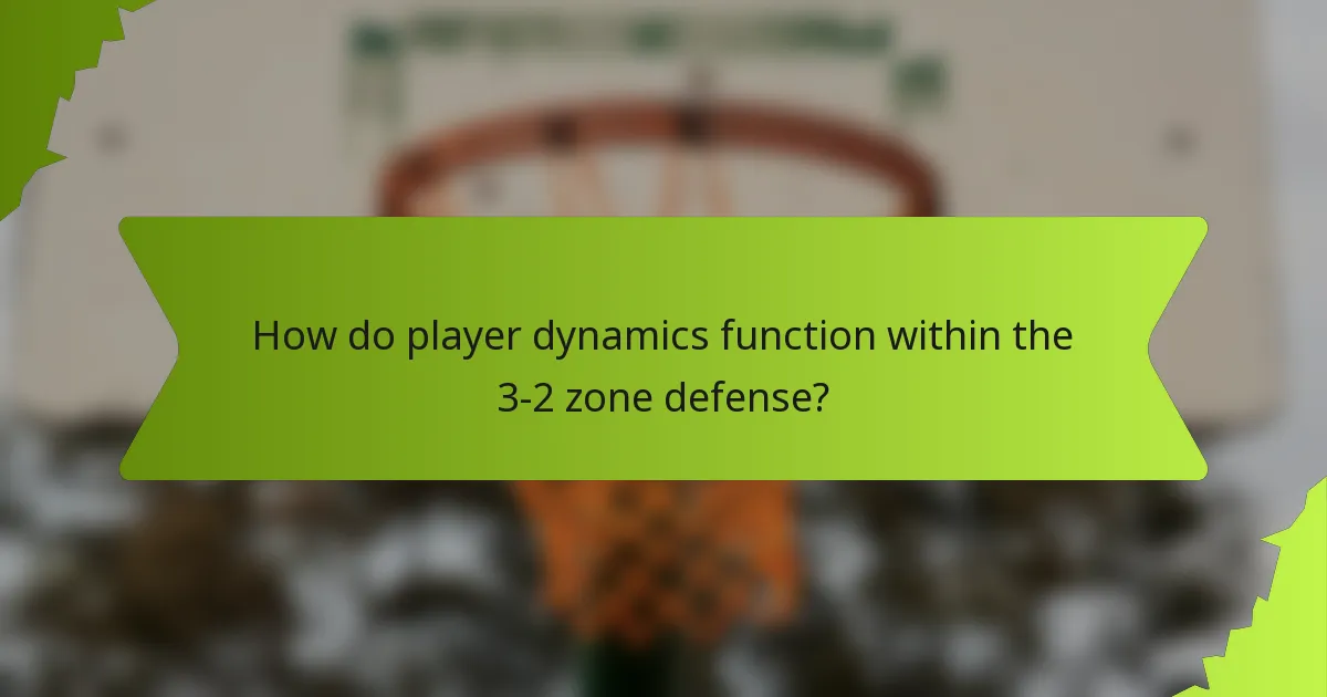 How do player dynamics function within the 3-2 zone defense?