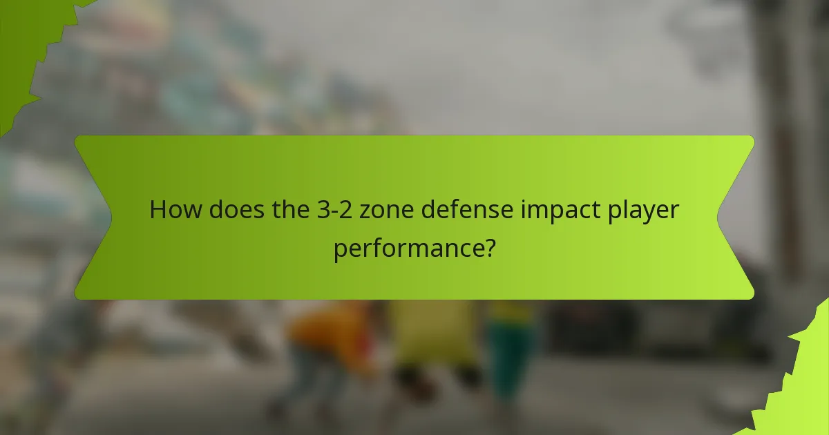 How does the 3-2 zone defense impact player performance?