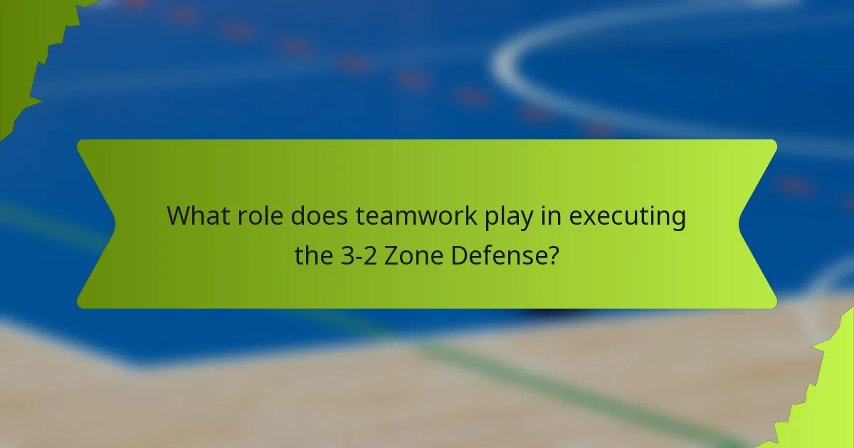 What role does teamwork play in executing the 3-2 Zone Defense?